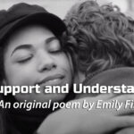 Support and Understanding poem by Emily Filmore