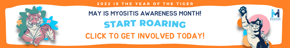 May is Myositis Awareness Month